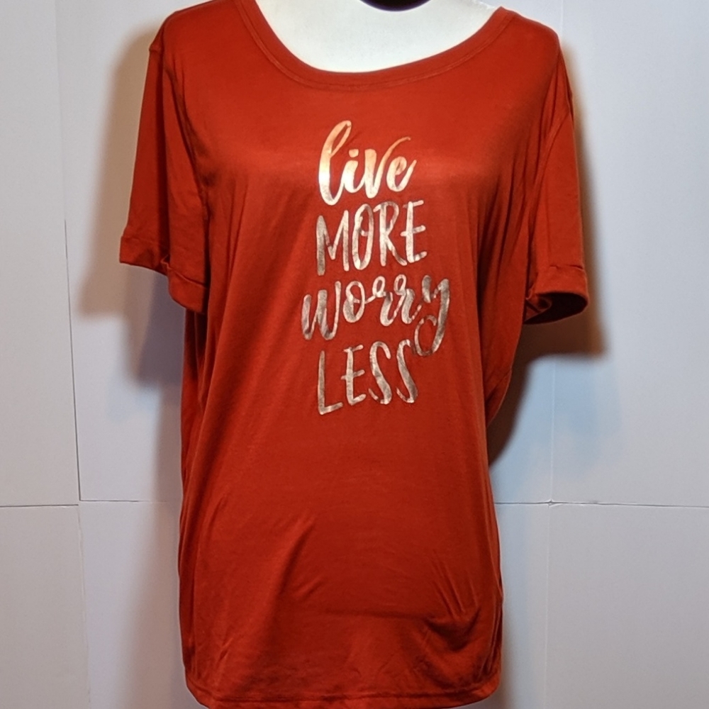 Women's XL TEE-"LIVE MORE WORRY LESS" C EST 1946
